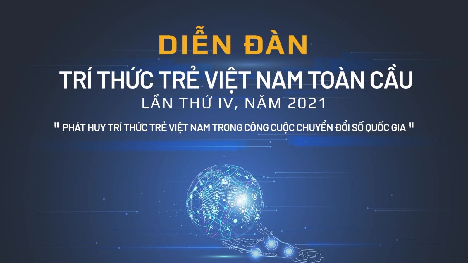 177 đại biểu sẽ tham dự Diễn đàn trí thức trẻ Việt Nam toàn cầu lần IV